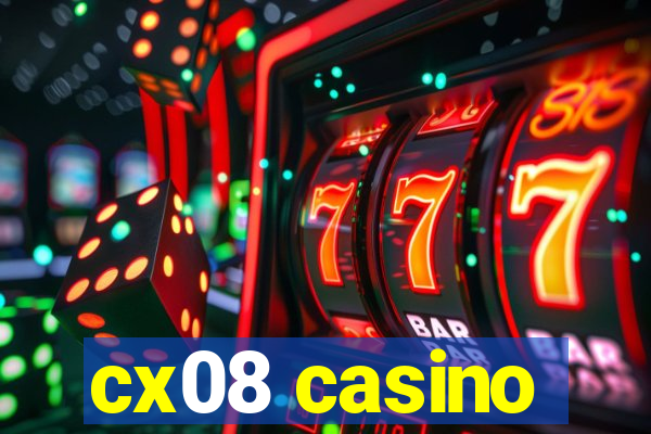 cx08 casino